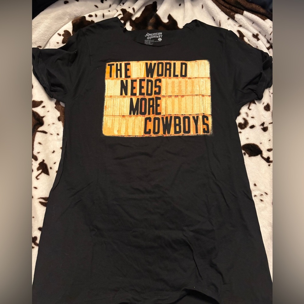 NWT American Highway The world needs more cowboys t-shirt Size S